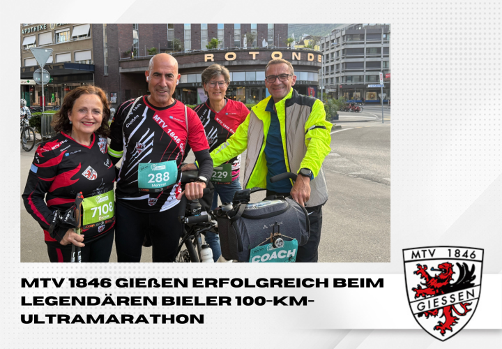 MTV 1846 Gießen erfolgreich beim legendären Bieler 100-Km-Ultramarathon